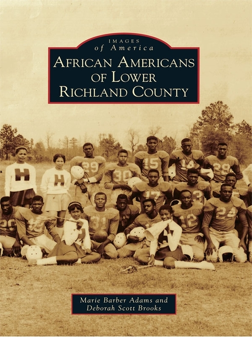 Title details for African Americans of Lower Richland County by Marie Barber Adams - Available